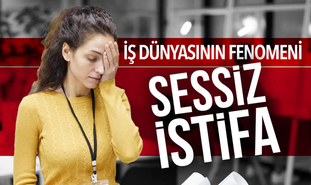 İş Dünyasının Fenomeni: Sessiz İstifa